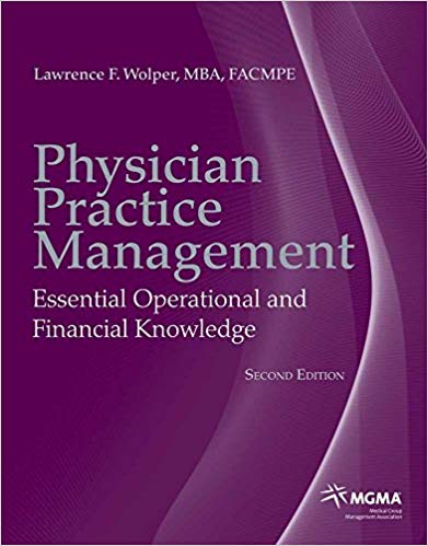 Physician Practice Management: Essential Operational and Financial Knowledge (2nd Edition)
